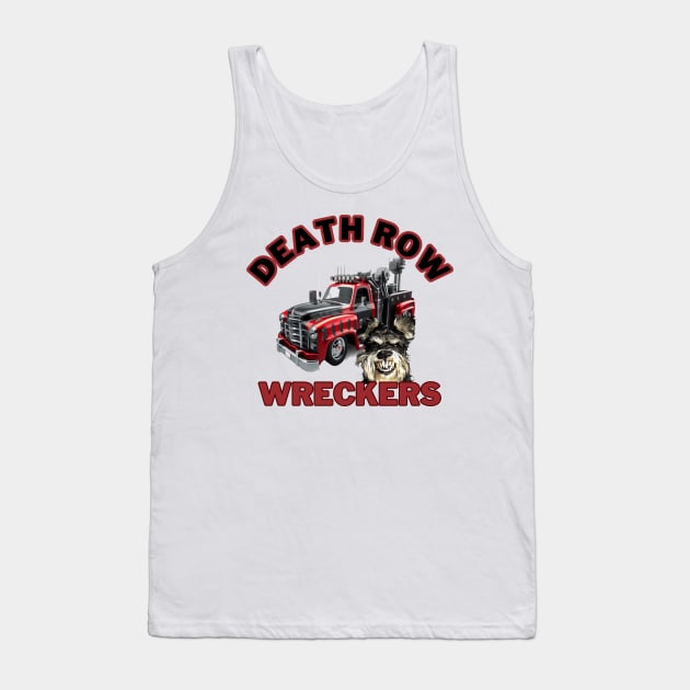 Death Row Wreckers Tank Top by TeeJaiStudio